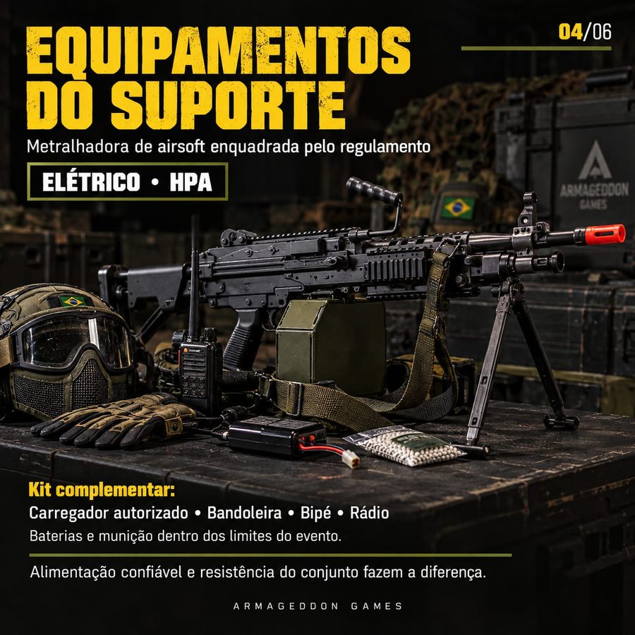 Equipamentos do suporte: metralhadora de airsoft enquadrada pelo regulamento, elétrica ou HPA. Kit: carregador autorizado, bandoleira, bipé e rádio.